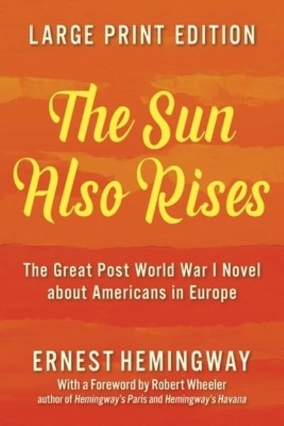 Sun Also Rises : - F. Scott Fitzgerald - Books - Clydesdale Press, LLC - 9781949846478 - March 1, 2022