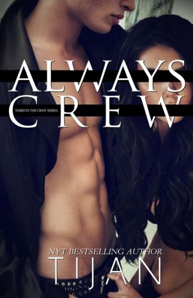 Cover for Tijan · Always Crew - Crew (Taschenbuch) (2020)