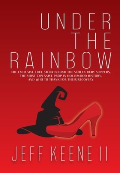 Cover for Jeff Keene · Under the Rainbow (Hardcover Book) (2022)