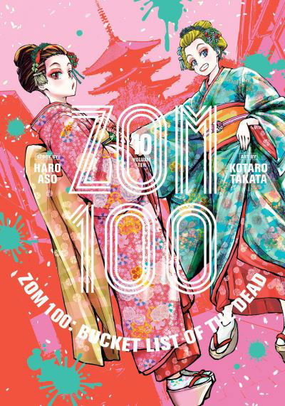 Cover for Haro Aso · Zom 100: Bucket List of the Dead, Vol. 10 - Zom 100: Bucket List of the Dead (Pocketbok) (2023)