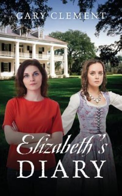 Cover for Gary Clement · Elizabeth's Diary (Paperback Book) (2018)