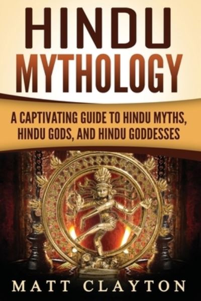 Cover for Matt Clayton · Hindu Mythology (Paperback Book) (2018)