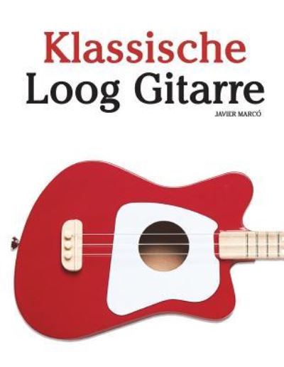 Cover for Javier Marco · Klassische Loog Gitarre (Paperback Bog) (2018)