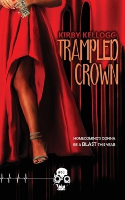 Cover for Kirby Kellogg · Trampled Crown (Paperback Book) (2020)