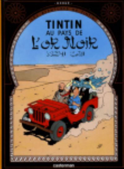 Cover for Herge · Tintin au pays de l'or noir (Hardcover bog) (2007)