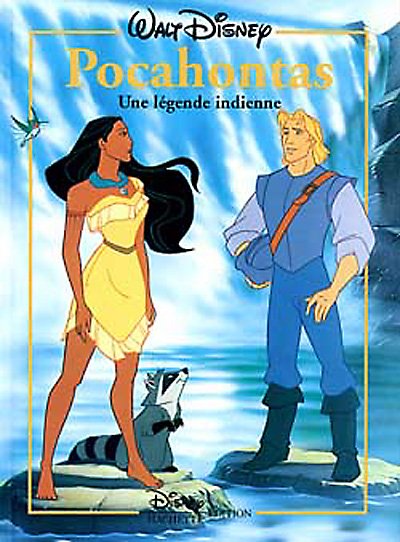 Cover for Walt Disney · Pocahontas, Une Legende Indienne, Disney Classique (Gebundenes Buch) [French edition] (1995)