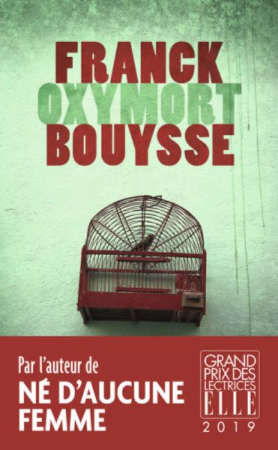 Oxymort - Franck Bouysse - Boeken - J'ai lu - 9782290219478 - 4 maart 2020