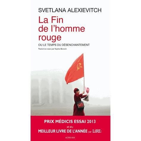 Cover for Svetlana Alexievich · La fin de l'homme rouge (Prix Medicis de l'essai 2013) (MERCH) (2013)