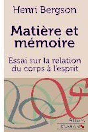 Cover for Henri Bergson · Matière et mémoire (Paperback Book) (2015)