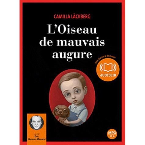 Cover for Camilla Lackbert · L'oiseau De Mauvaise Augure (MP3-CD)