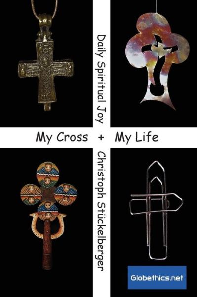 Cover for Christoph Stuckelberger · My Cross - My Life (Paperback Book) (2022)