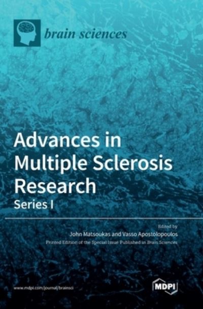 Cover for John Matsoukas · Advances in Multiple Sclerosis Research-Series I (Hardcover Book) (2021)
