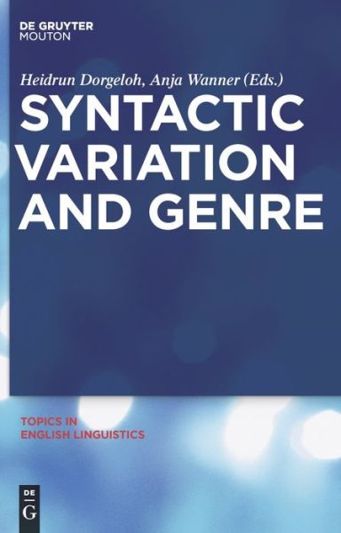 Cover for Heidrun Dorgeloh · Syntactic Variation and Genre (Book) (2010)