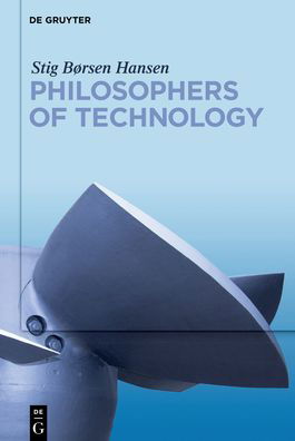 Cover for Hansen · Philosophers of Technology (Bok) (2020)