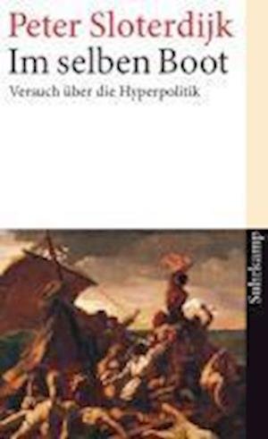 Cover for Peter Sloterdijk · Suhrk.tb.2447 Sloterdijk.im Selben Boot (Bog)