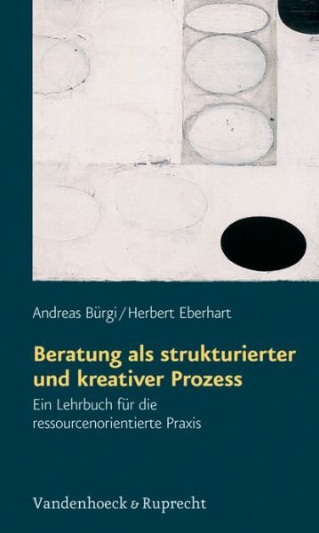 Cover for A. Bürgi · Beratung als strukt.u.kreativ. (Book) (2006)