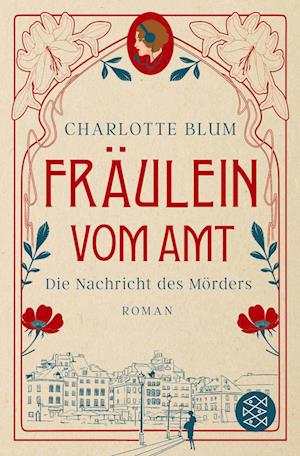 Cover for Charlotte Blum · Fräulein vom Amt – Die Nachricht des Mörders (Book) (2024)