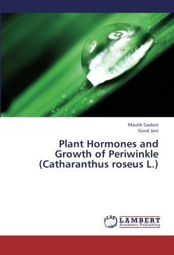 Cover for Goral Jani · Plant Hormones and Growth of Periwinkle (Catharanthus Roseus L.) (Taschenbuch) (2013)