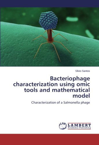 Cover for Sílvio Santos · Bacteriophage Characterization Using Omic Tools and Mathematical Model: Characterization of a Salmonella Phage (Paperback Book) (2014)