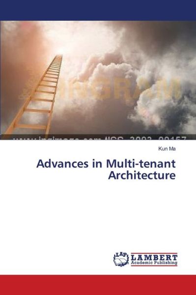 Advances in Multi-tenant Architectur - Ma - Books -  - 9783659563478 - June 25, 2014