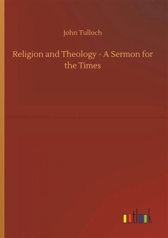 Cover for Tulloch · Religion and Theology - A Sermo (Book) (2018)