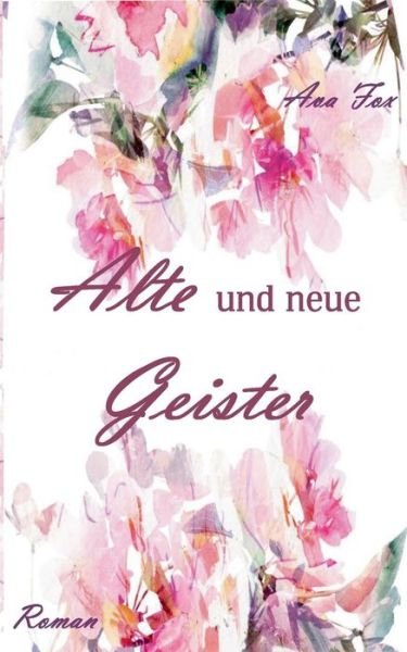 Cover for Ava Fox · Alte Und Neue Geister (Paperback Book) (2015)
