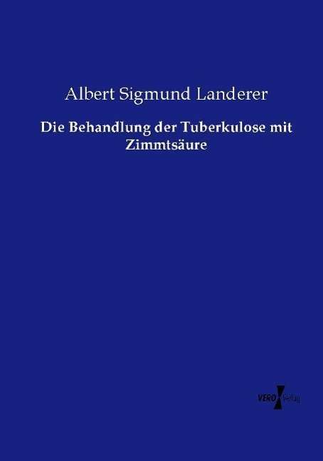 Cover for Landerer · Die Behandlung der Tuberkulose (Book)