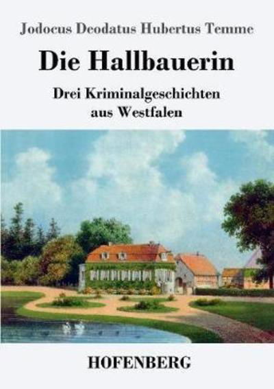Cover for Temme · Die Hallbauerin (Bog) (2018)