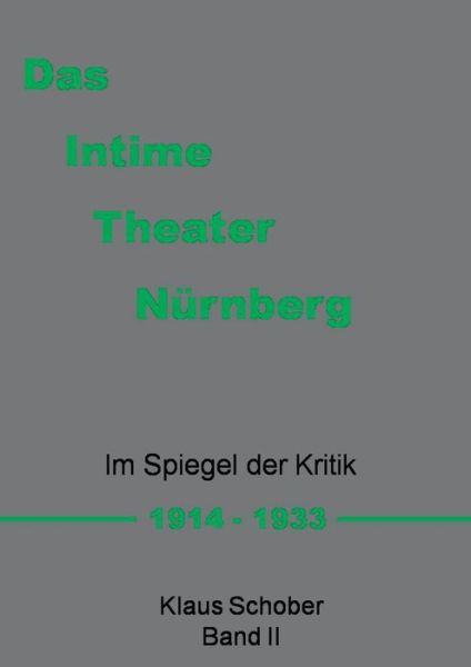 Cover for Schober · Das Intime Theater Nürnberg (Book) (2017)