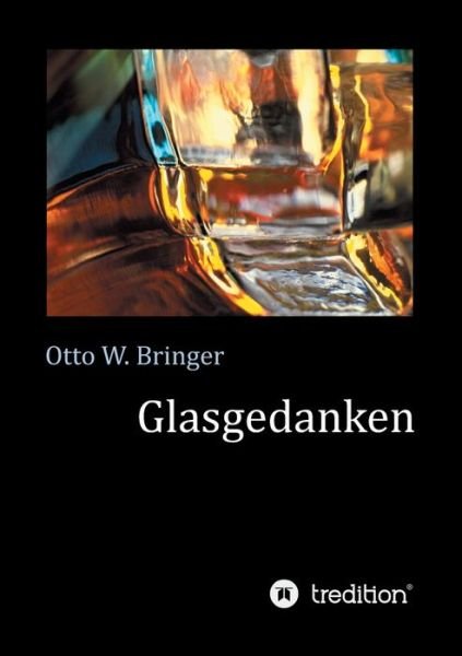 Cover for Bringer · Glasgedanken (Book) (2019)