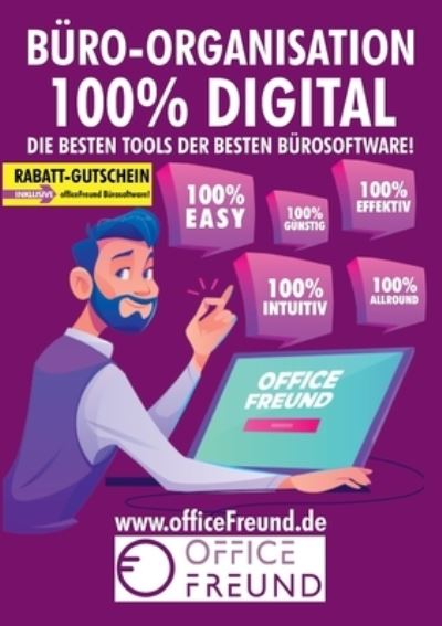 Cover for Arnold Spatz · Buro-Organisation 100% digital: OfficeFreund - die besten Tools der besten Burosoftware (Paperback Book) (2021)