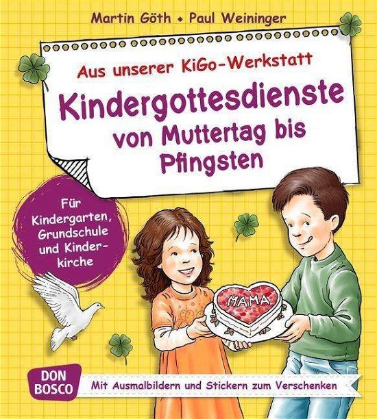 Cover for Göth · Kindergottesdienste von Muttertag (Bog)