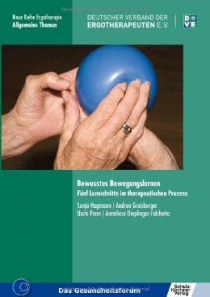 Cover for Sonja Hagmann · Bewusstes Bewegungslernen (Paperback Book) (2009)