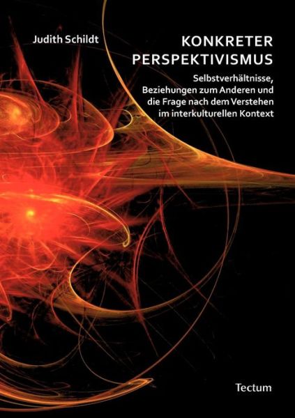 Cover for Judith Schildt · Konkreter Perspektivismus (Paperback Book) [German edition] (2011)