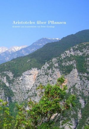 Cover for Aristoteles · Aristoteles Und Die Pflanzen - So Sind Die Pflanzen, Sie Sind Sehr Unterschiedlich (Taschenbuch) (2007)