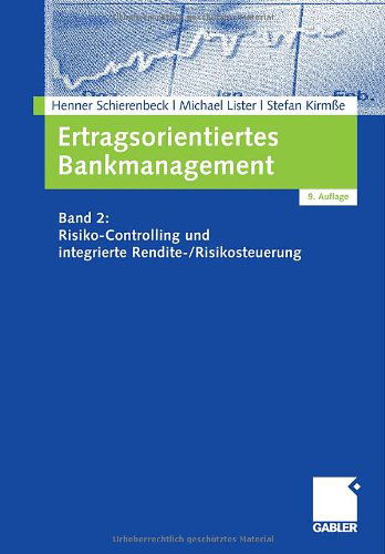 Cover for Henner Schierenbeck · Ertragsorientiertes Bankmanagement (Book) [9th 9., Akt. U. Uberarb. Aufl. 2008 edition] (2008)