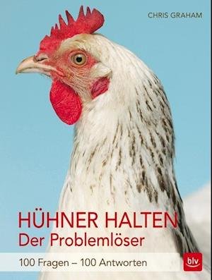 Cover for Chris Graham · HÃ¼hner Halten - Der ProblemlÃ¶ser (Book)