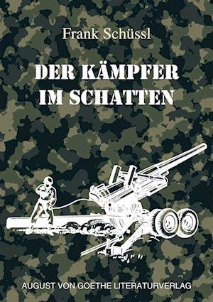 Cover for Frank Schüssl · Der Kämpfer im Schatten (Bog) (2023)