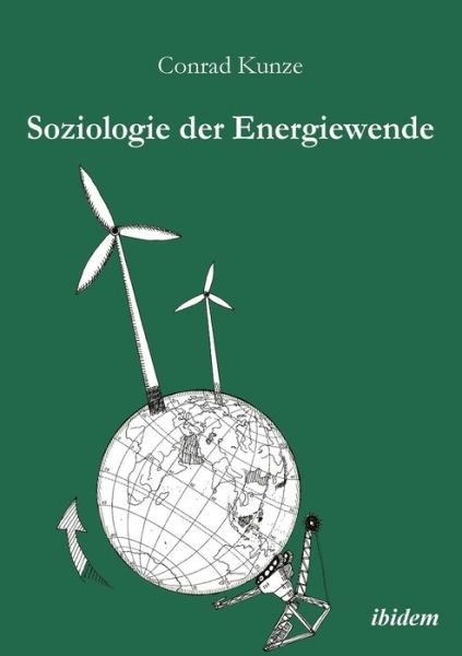 Cover for Kunze · Soziologie der Energiewende (Bok) (2012)