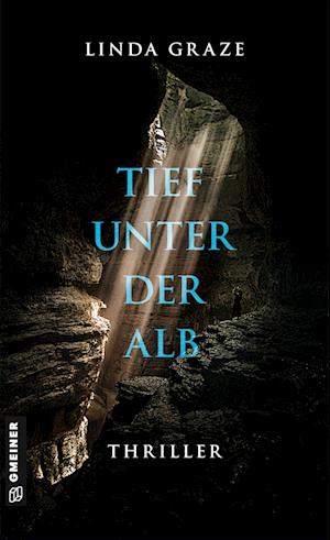 Tief Unter Der Alb - Linda Graze - Livros -  - 9783839206478 - 