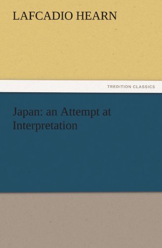 Cover for Lafcadio Hearn · Japan: an Attempt at Interpretation (Tredition Classics) (Paperback Book) (2011)