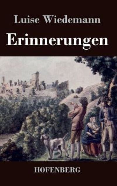 Cover for Luise Wiedemann · Erinnerungen (Hardcover Book) (2014)