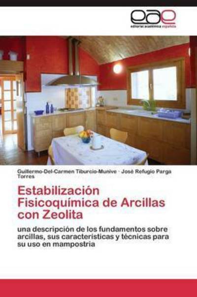 Cover for Parga Torres Jose Refugio · Estabilizacion Fisicoquimica De Arcillas Con Zeolita (Paperback Bog) (2011)