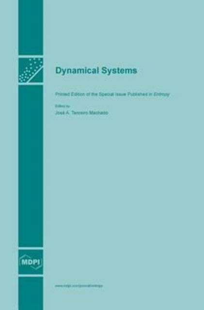 Cover for Jose a Tenreiro Machado · Dynamical Systems (Hardcover Book) (2014)
