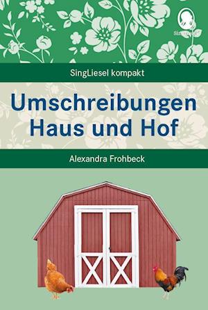 Cover for Alexandra Frohbeck · Umschreibungen Haus und Hof (Book) (2024)