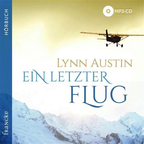 Cover for Austin · Ein letzter Flug,MP3-CD (Bog)
