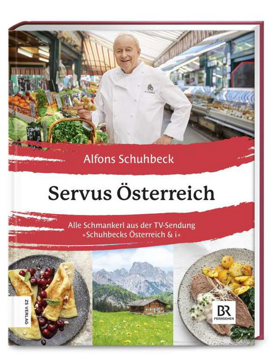 Cover for Schuhbeck · Servus Österreich (Book)