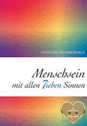 Cover for SAG7 - Anonyme Hochsensible · Menschsein mit allen 7ieben Sinnen (Book) (2022)