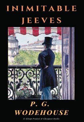 Cover for P G Wodehouse · Inimitable Jeeves (Hardcover Book) (1923)