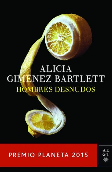 Cover for Alicia Giménez Bartlett · Hombres desnudos (Book) (2016)